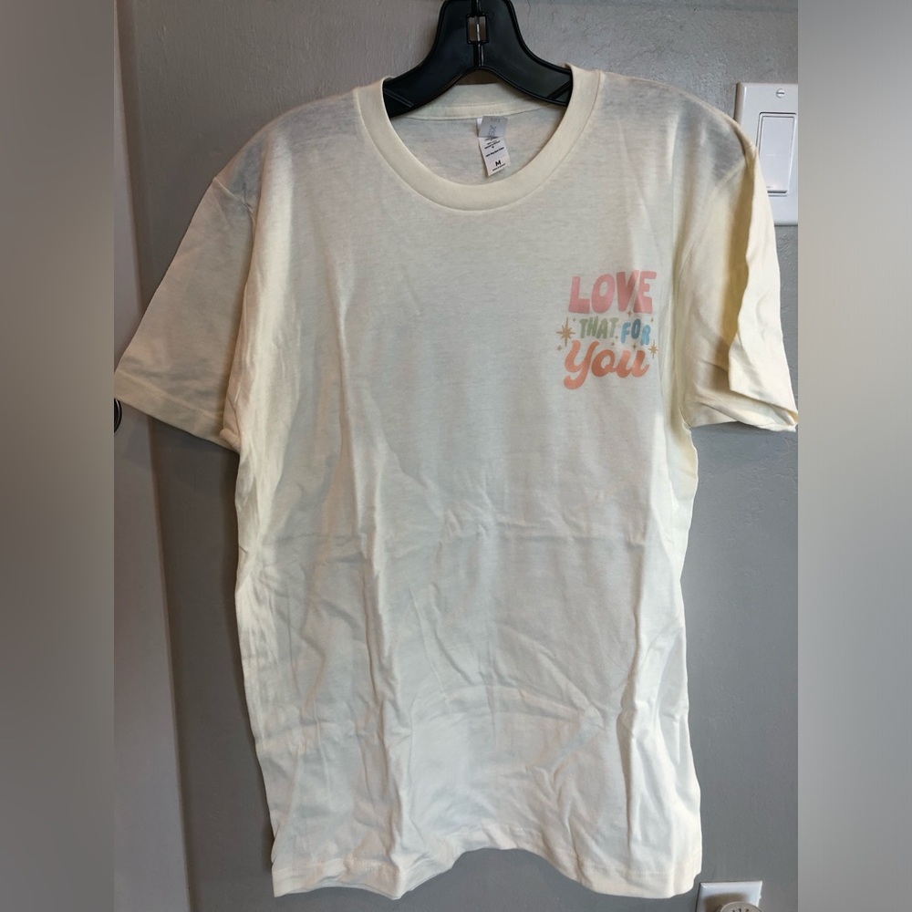 Love that for you  tshirt